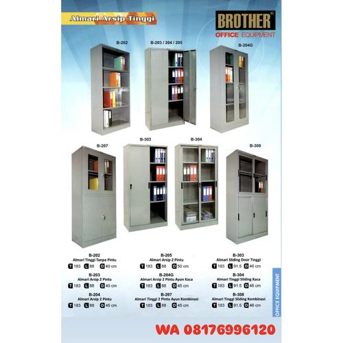 Almari Arsip Tinggi Brother B-202 TANPA PINTU B-203 2 PINTU B-204 2 PINTU B-205 2 PINTU B-204G 2 PINTU AYUN KACA B-207 2 PINTU AYUN KOMBINASI B-303 SLIDING DOOR B-304 SLIDING KACA B-308 SLIDING KOMBINASI